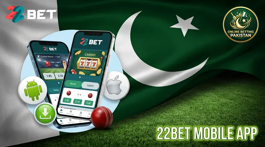 22Bet Mobile App for Pakistanis