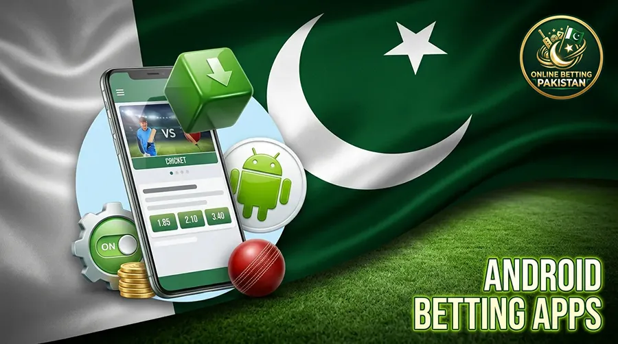 Top Android Sportsbook Apps in Pakistan