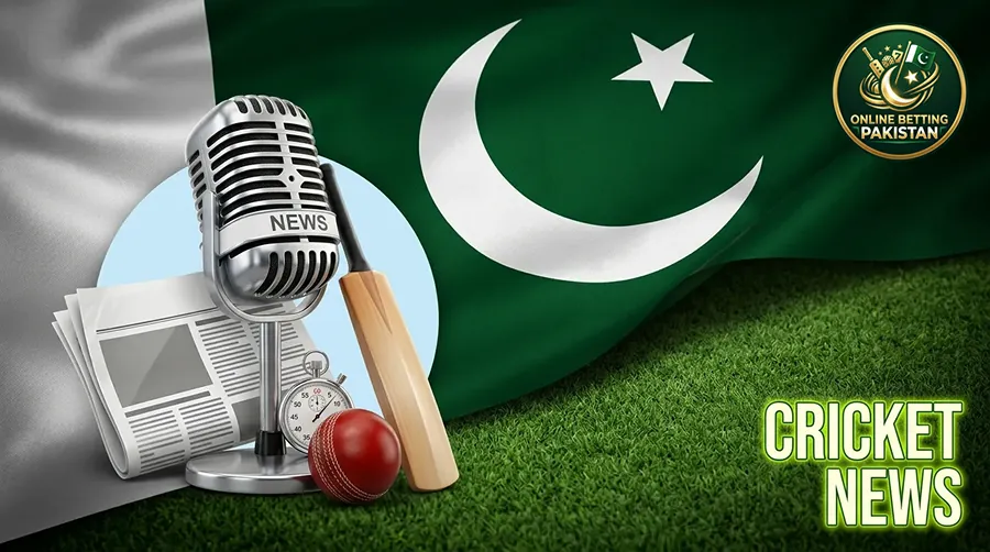 Recent Cricket News and Highlights in Pakistan