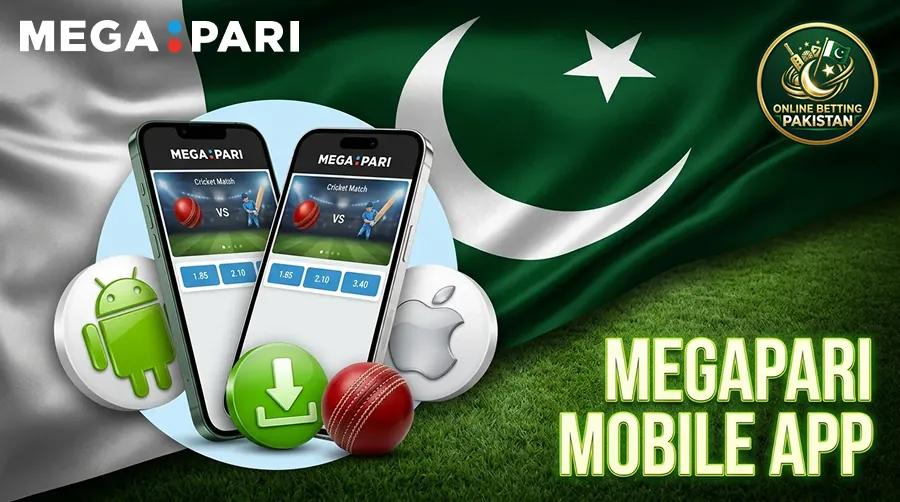 Megapari Android and iOS App in Pakistan